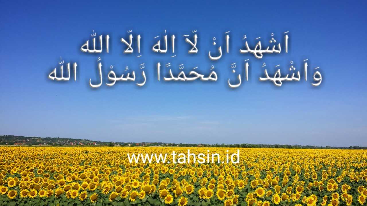 Cara menulis syahadat dalam bahasa Arab