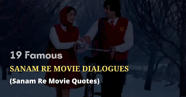 sanam re movie dialogues, sanam re movie quotes, sanam re movie shayari, sanam re movie status, sanam re movie captions