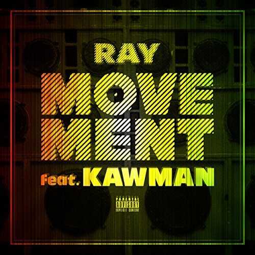 [MUSIC] RAY – MOVEMENT (feat. KAWMAN) (2015.03.11/MP3/RAR)