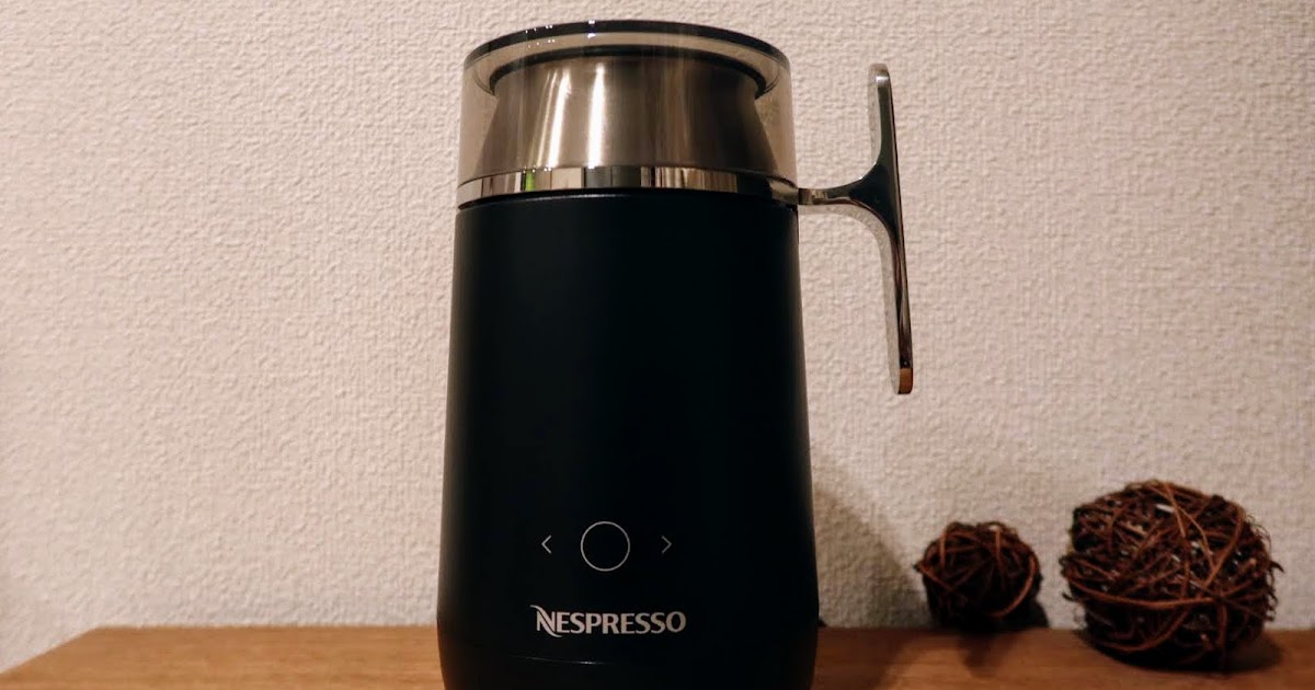 誰でも簡単にバリスタになれる！！ネスプレッソのエアロチーノ