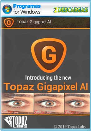 Descargar Topaz Gigapixel AI Full