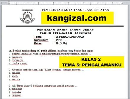 Soal Uas Ukk Pas Pat Kelas 2 Tema 5 Pengalamanku Terbaru 2019 2020 2021 Kang Izal Blog