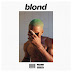 Frank Ocean- Blonde (Album)