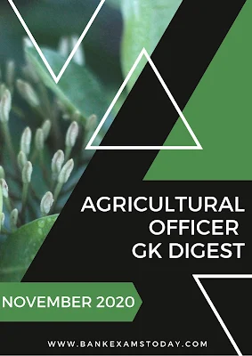Agricultural Officer GK Digest: November 2020