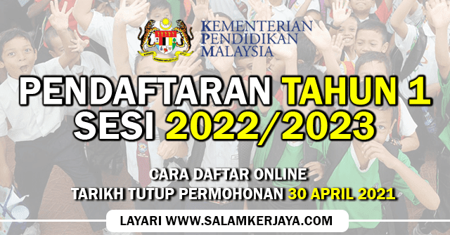 Pendaftaran darjah 1 2022