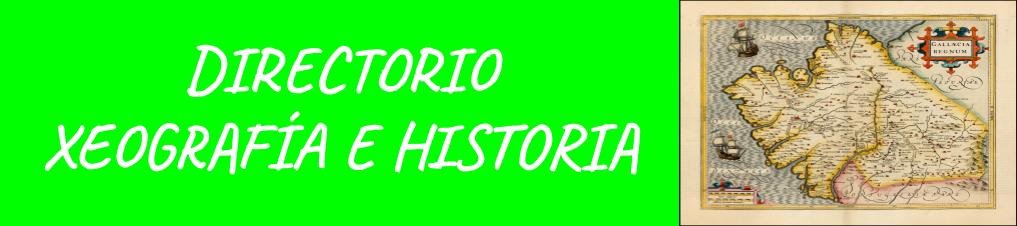 DIRECTORIO XEOGRAFÍA E HISTORIA