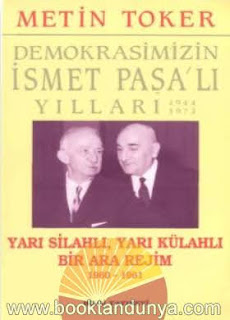Metin Toker Yarı Silahlı, Yarı Külahlı Bir Ara Rejim 1960 1961
