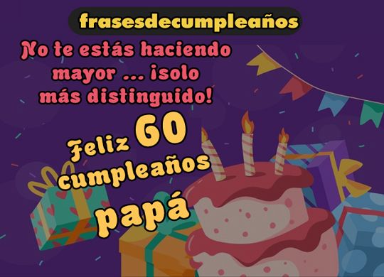 Las Mejores Felicitaciones Para 60º Cumpleaños