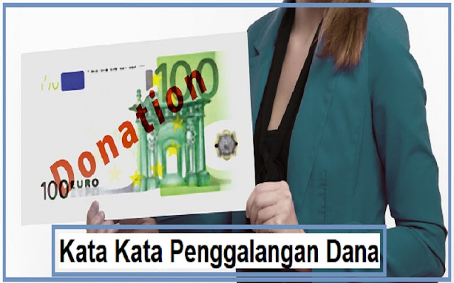 Contoh Kata Kata Untuk Penggalangan Dana Donasi Lengkap Dengan Tipsnya