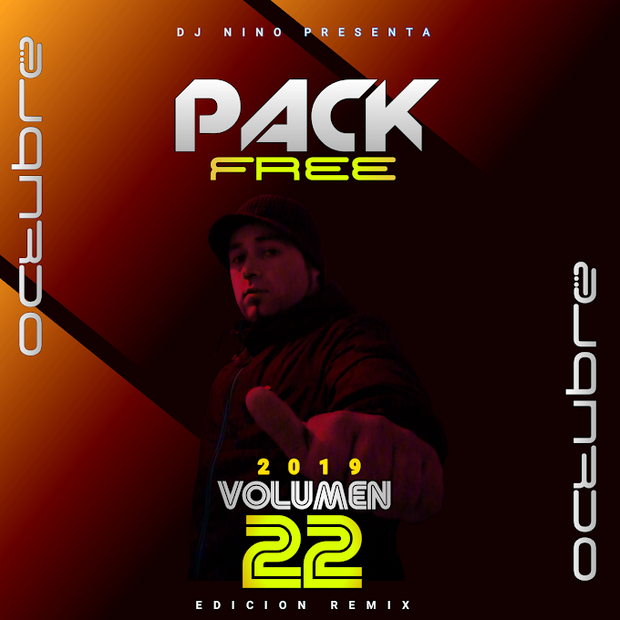 PACK FREE OCTUBRE VOL. 22 - DJ NINO MIX