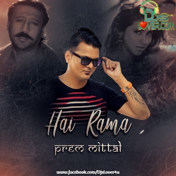 Hai Rama Remix Prem Mittal
