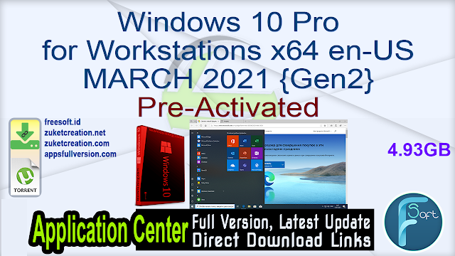 Windows 10 Pro for Workstations x64 en-US MARCH 2021 {Gen2} Pre-Activated