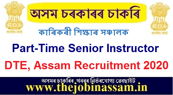 DTE, Assam Recruitment 2020