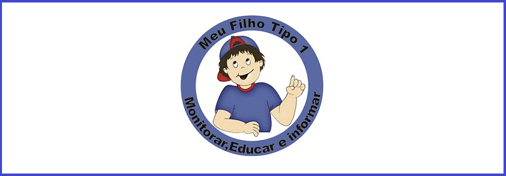 Meu Filho Tipo 1 - Monitorar, Educar e Informar