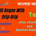It All Began With Drip Drip | Alka Shankar and Sharleen Mukundan | Bengali Meaning | Questions and Answers | Class 6