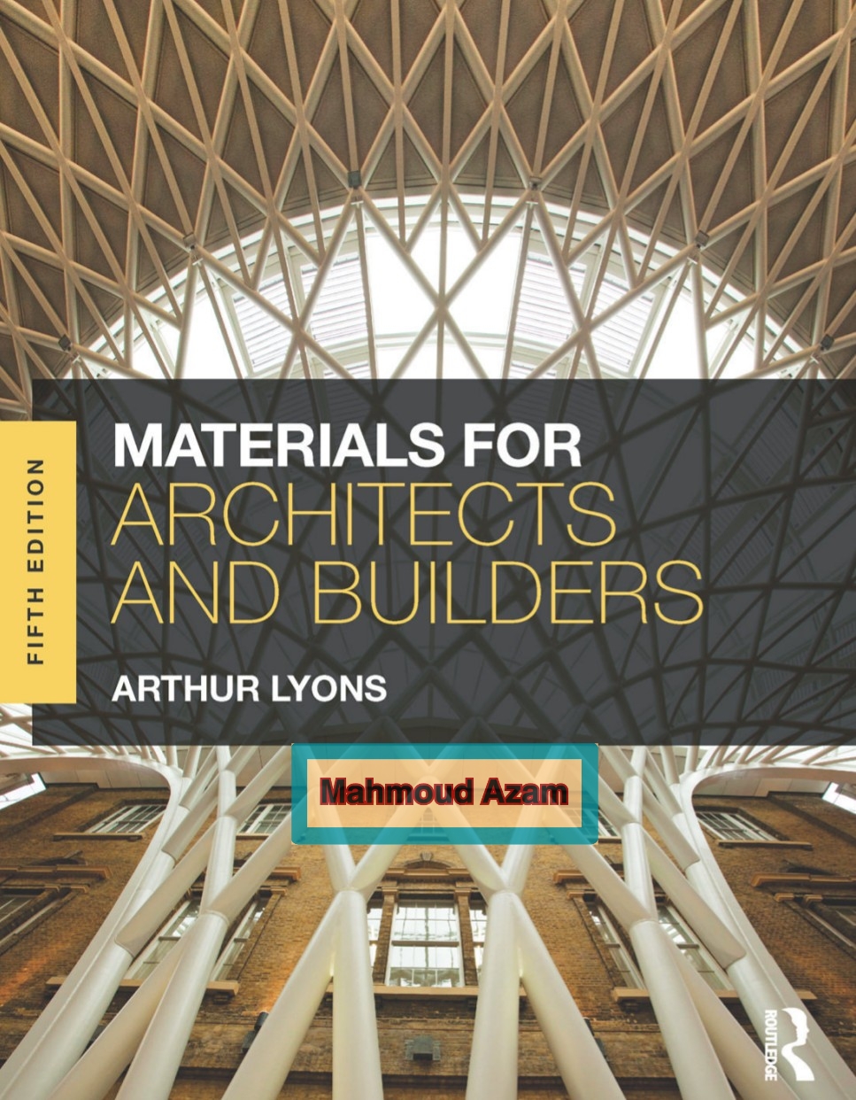 Materials for Architects and Builders Fifth Edition By Arthur Lyons