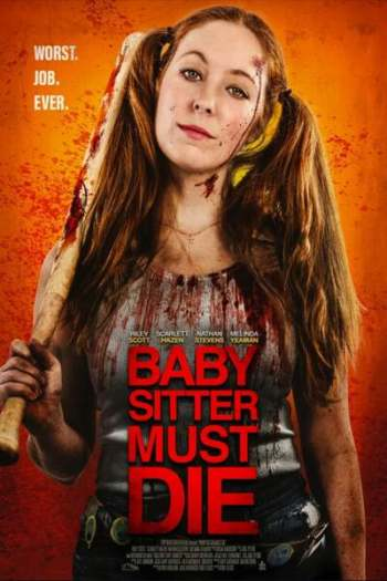 Babysitter Must Die (2021) Full English Movie Watch and Download