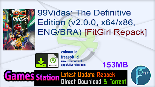 99Vidas: The Definitive Edition (v2.0.0, x64/x86, ENG/BRA) [FitGirl Repack]