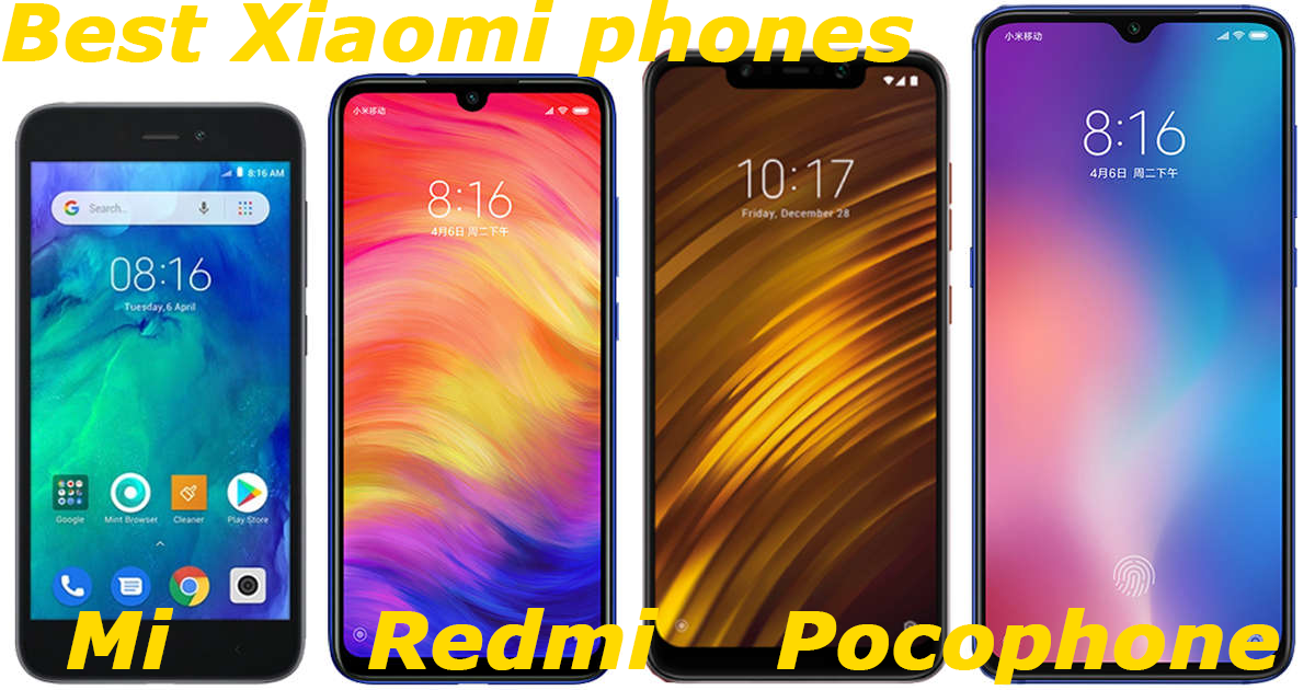 أفضل هواتف شياومي هذه هي أفضل هواتف Mi وredmi وpocophone