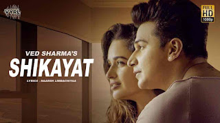 Shikayat Lyrics in English - Ved Sharma | Prince Narula, Yuvika