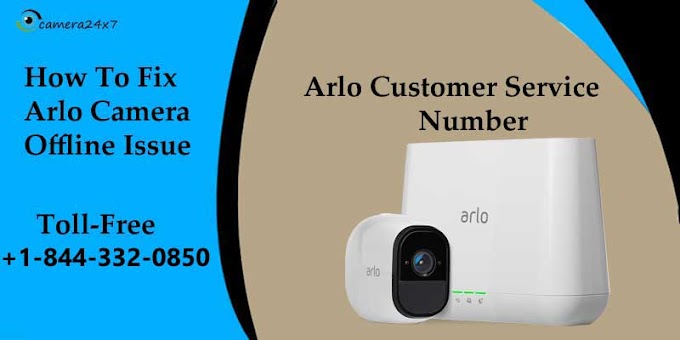 Know To Resolve Problems Of Camera Offline at Arlo Customer Service Number?