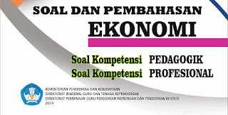 Soal UP PPG Ekonomi Lengkap Pembahasan