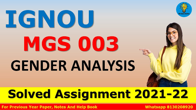 MGS 003 GENDER ANALYSIS Solved Assignment 2021-22