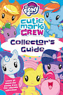 My Little Pony Cutie Mark Crew Collector's Guide Books