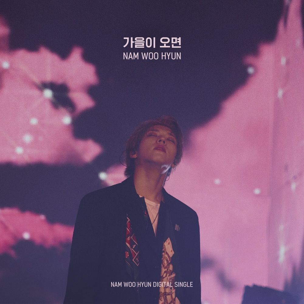 Nam Woo Hyun – 2nd Digital Single [가을이 오면]