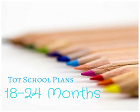 Tot School Plans 18-24 months old | seriously-lovely.blogspot.com