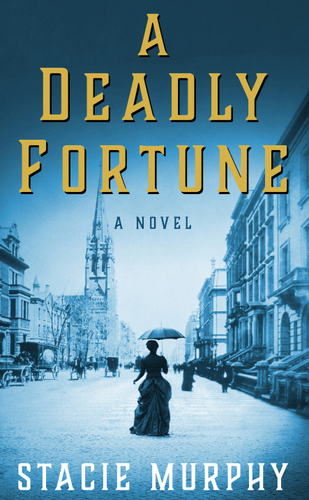 Blog Tour & Excerpt: A Deadly Fortune by Stacie Murphy