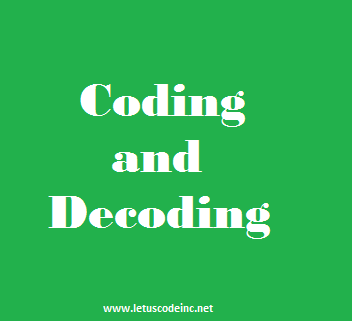 Coding and Decoding Tips,Shortcuts and Problems ~ Tech Prompt