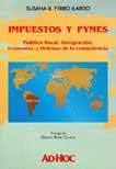 "IMPUESTOS Y PYMES" (Con Pròlogo de German Bidart Campos) ED. AD HOC 2004