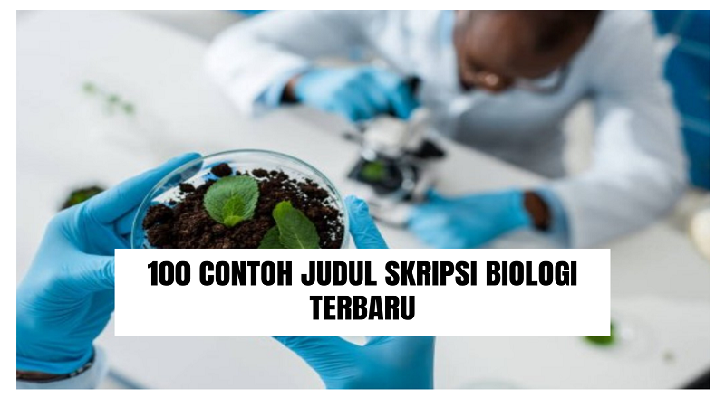 100 Contoh Judul Skripsi Biologi Terbaru Smartcampus I 100 Contoh Judul Skripsi Biologi Terbaru Smartcampus I