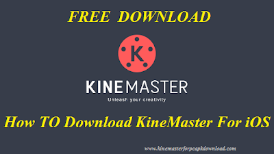 kinemaster for ios