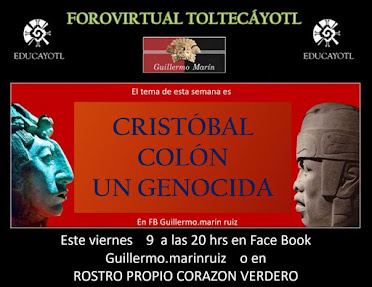 23 FORO VIRTUAL TOLTECÁYOTL 
<br>Cristóbal Colón un genocida