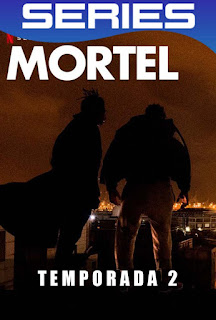 Mortal Temporada 2 Completa HD 1080p Latino