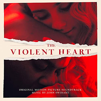 The Violent Heart Soundtrack John Swihart