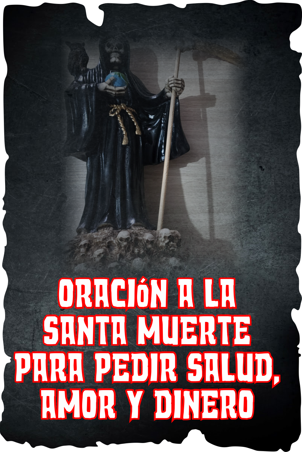 Esoterismo Ayuda Espiritual ORACIÓN A LA SANTA MUERTE PARA PEDIR SALUD, AMOR Y DINERO Esoterismo Ayuda Espiritual ORACIÓN A LA SANTA MUERTE PARA PEDIR SALUD, AMOR Y DINERO