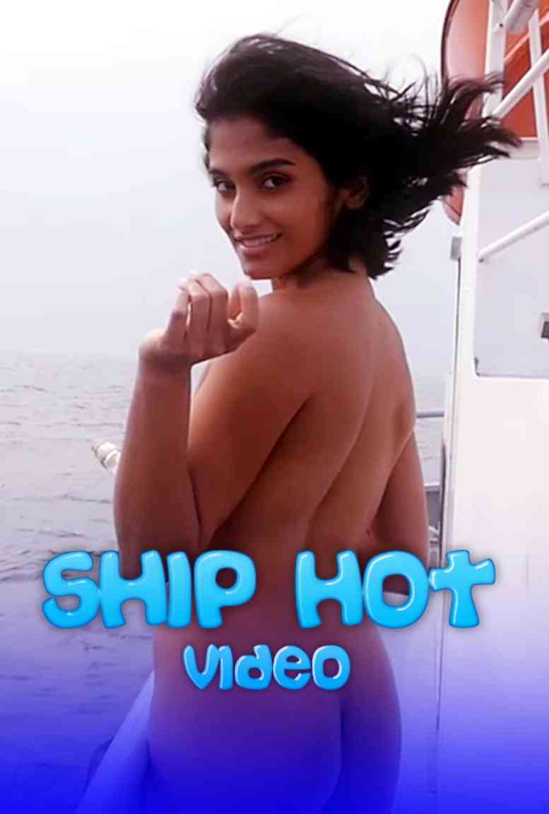 Ship Hot Video (2021) Hindi | Indian Hot Video | 720p WEB-DL | Download | Watch Online