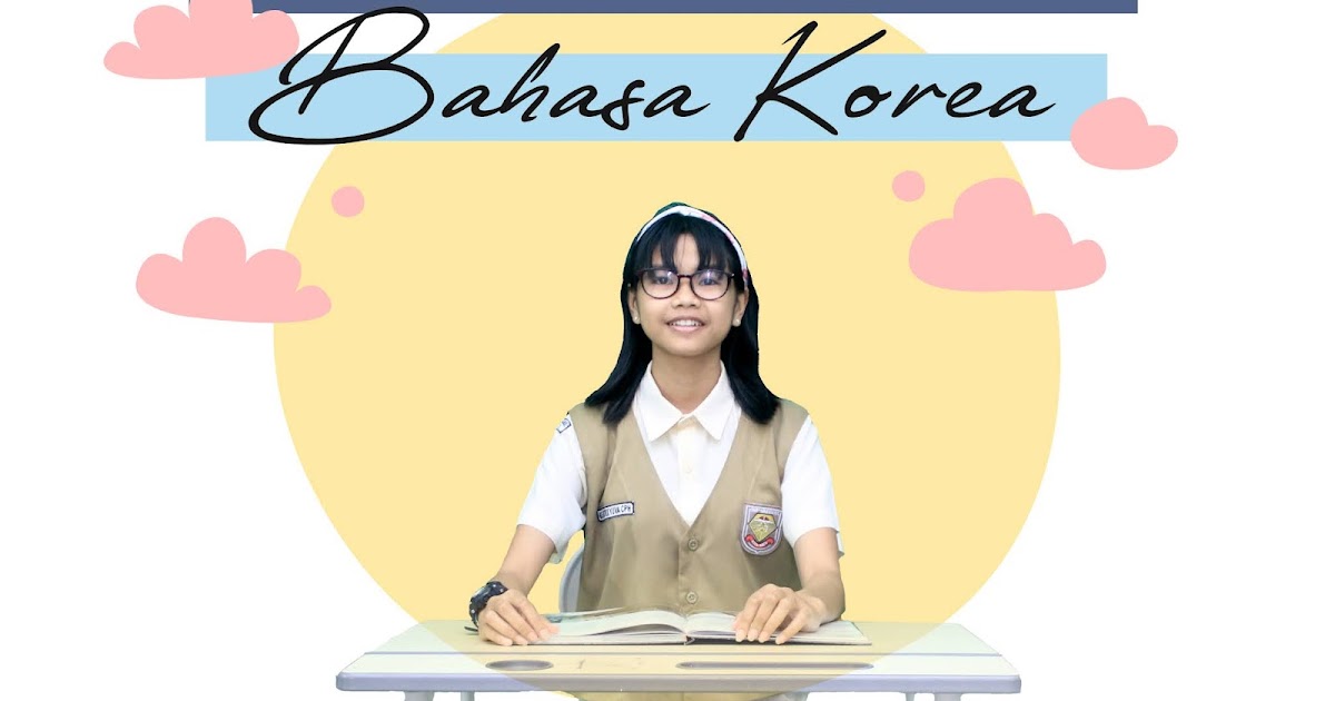 Bahasa Korea, Program Unggulan Baru SMP Immanuel - IMMANUEL WEBBLOG