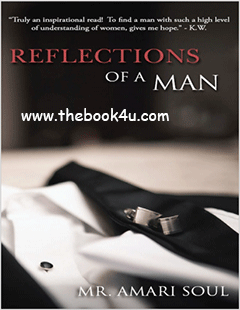 Reflections Of A Man by Mr. Amari Soul PDF book free download Reflections Of A Man, Mr. Amari Soul, PDF book, free download