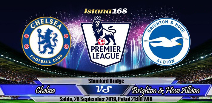Prediksi Chelsea vs Brighton & Hove Albion 28 September 2019