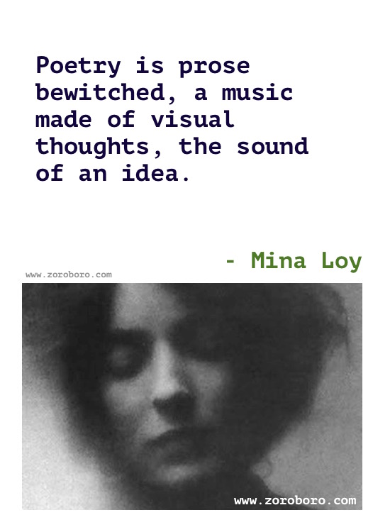 Mina Loy Quotes, Mina Loy Poems, Mina Loy Love Poetry, Poems Of Mina Loy, Women Quotes, Feminism Quotes, Life Quotes, Mina Loy