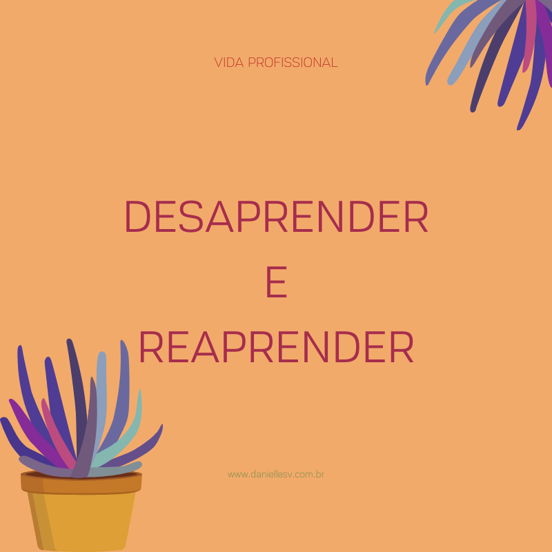 Desaprender e Reaprender