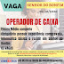 EMPREGO: 03 VAGAS DE OPERADOR DE CAIXA
