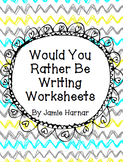 http://www.teacherspayteachers.com/Product/Would-You-Rather-Be-Writing-Worksheets-1138307