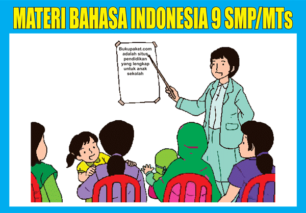 Materi Bahasa Indonesia Kelas 9 SMP Semester 1/2