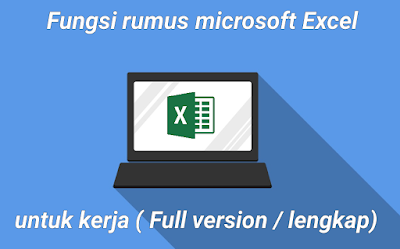 Fungsi rumus microsoft Excel untuk kerja Fungsi rumus microsoft Excel untuk kerja