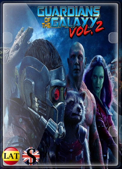 Guardianes de la Galaxia Vol. 2 (2017) HD 1080P LATINO/INGLES